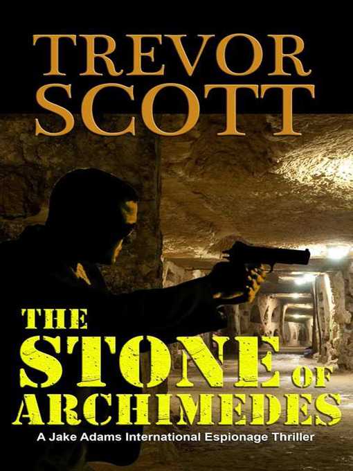 Title details for The Stone of Archimedes by Trevor Scott - Available